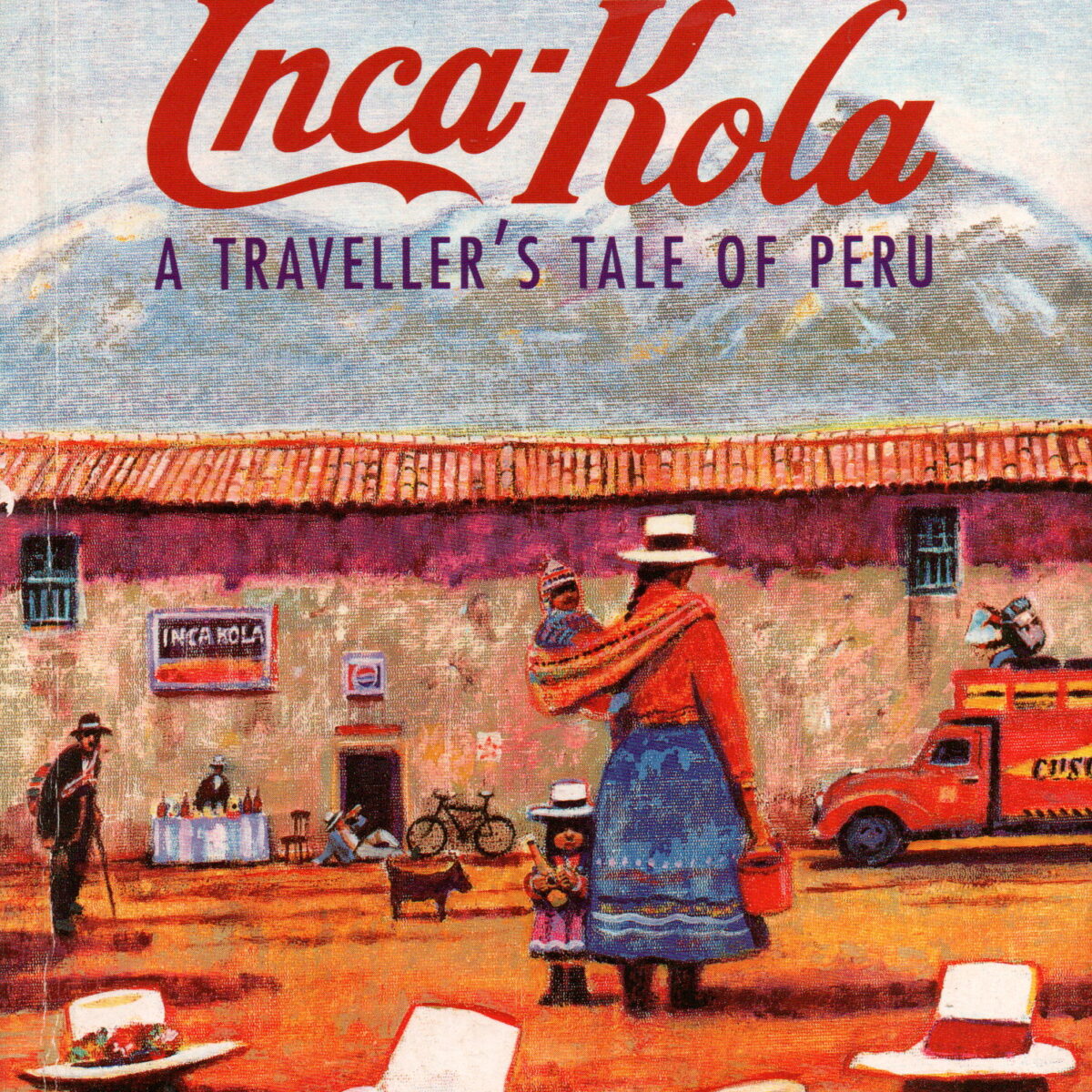 Scan_20231007-5 Inca-Kola - A Traveller's Tale of Peru -