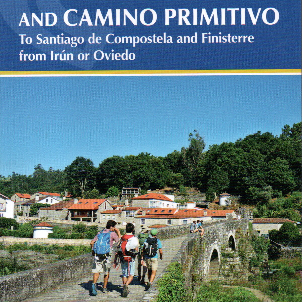Pilgrim Route - Camino del Norte and Camino Primitivo - To Santiago de Compostela and Finisterre from Irún or Oviedo -