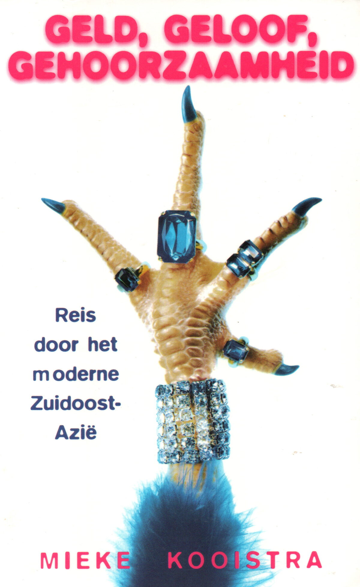 Scan_20231013-5 Geld, geloof, gehoorzaamheid - Reis door het moderne Zuidoost-Azië -