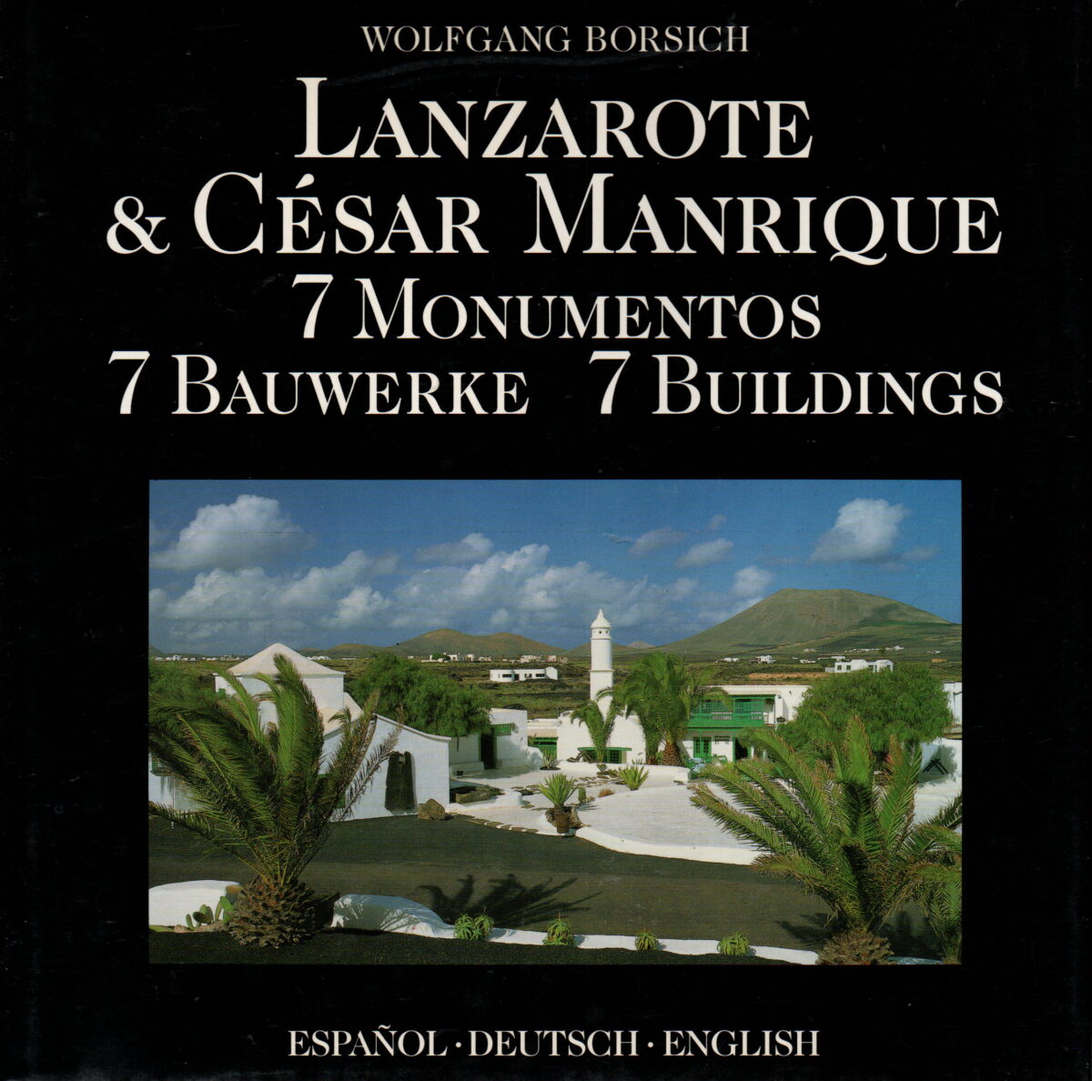 Scan_20231020-5 Lanzarote & César Manrique - 7 Monumentos, 7 Bauwerke, 7 Buildings -