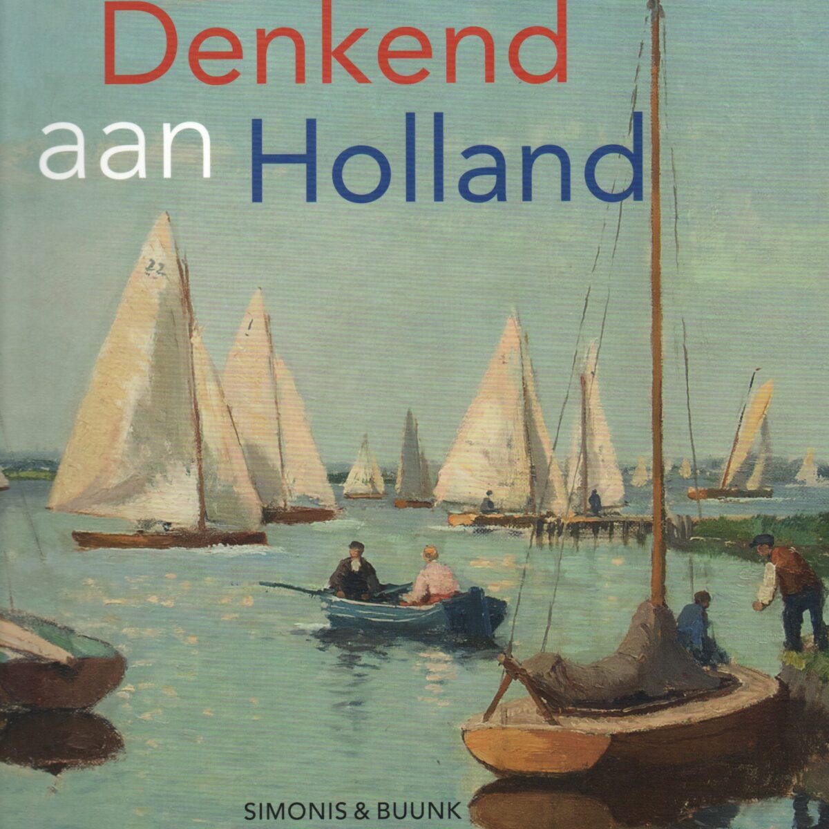 Denkend aan Holland