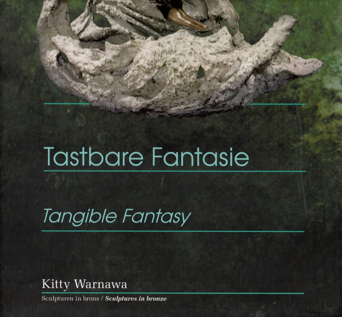 Tastbare Fantasie - Sculpturen in brons - Tangible Fantasy - Sculptures in bronze -