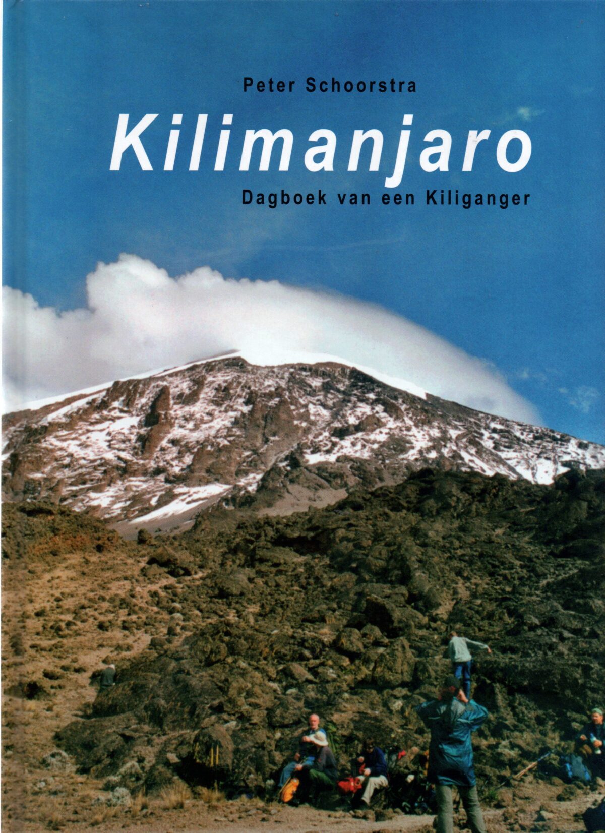 Kilimanjaro - Dagboek van een Kiliganger -