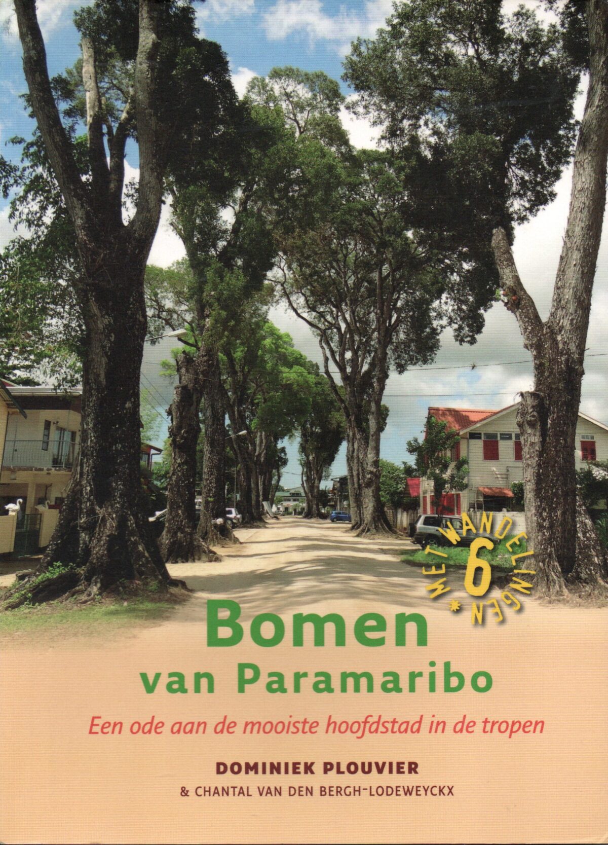 Scan_20231119-11-scaled Bomen van Paramaribo - Een ode aan de mooiste hoofdstad in de tropen - Met 6 wandelingen -