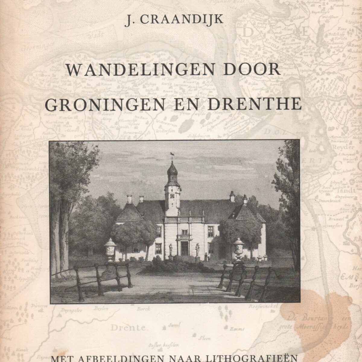 Wandelingen door Groningen en Drenthe - 1879 -