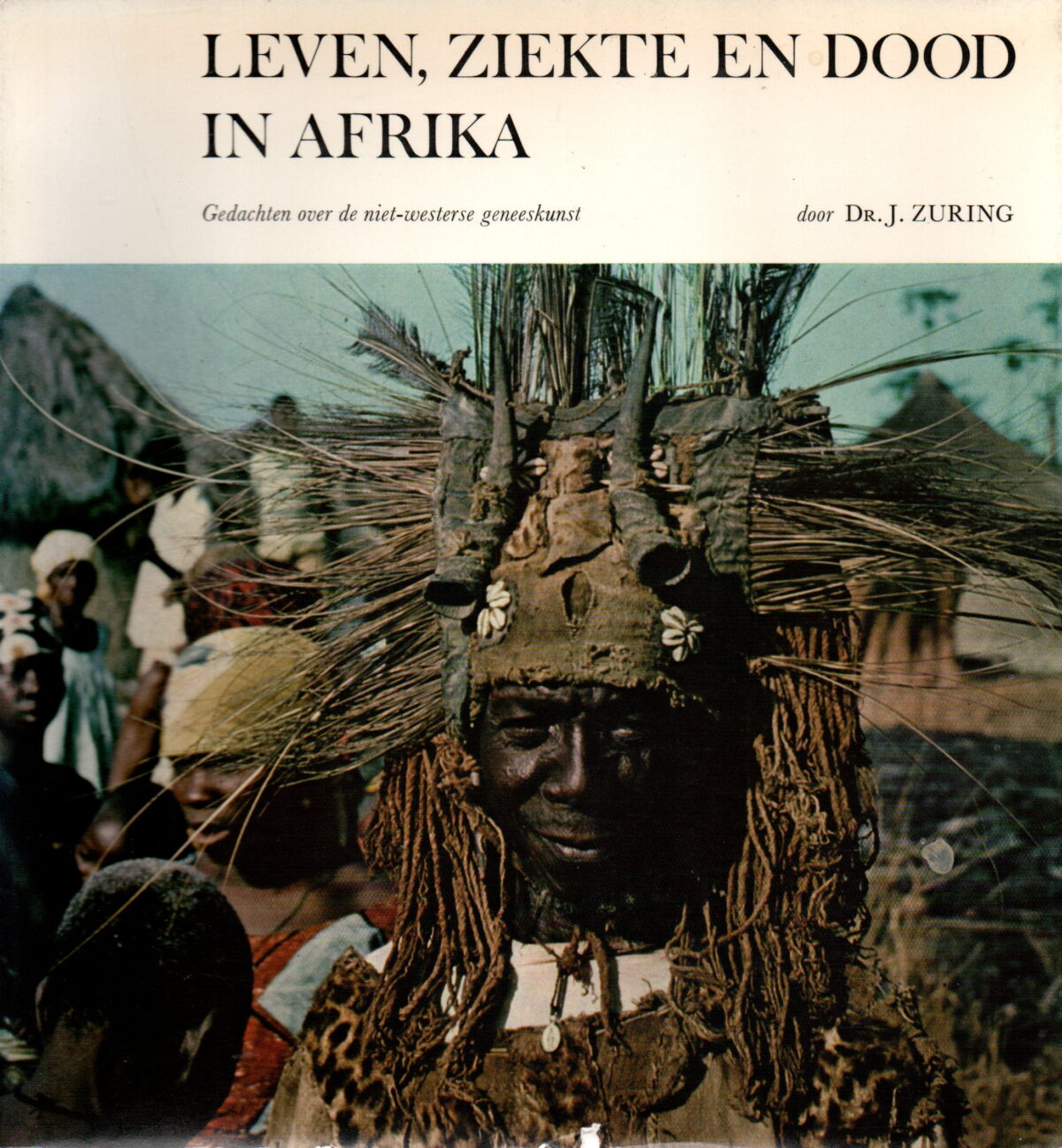Scan_20231125-6 Leven, ziekte en dood in Afrika - Gedachten over de niet-westerse geneeskunst -