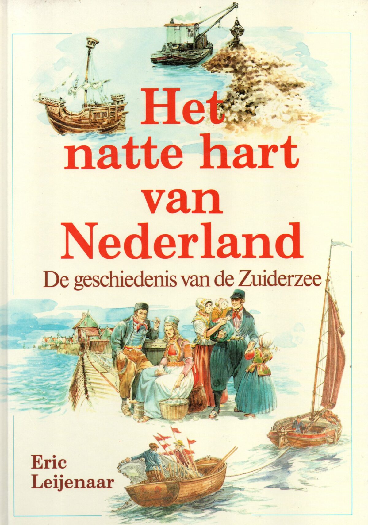 Scan_20231125-7-scaled Het natte hart van Nederland - De geschiedenis van de Zuiderzee -