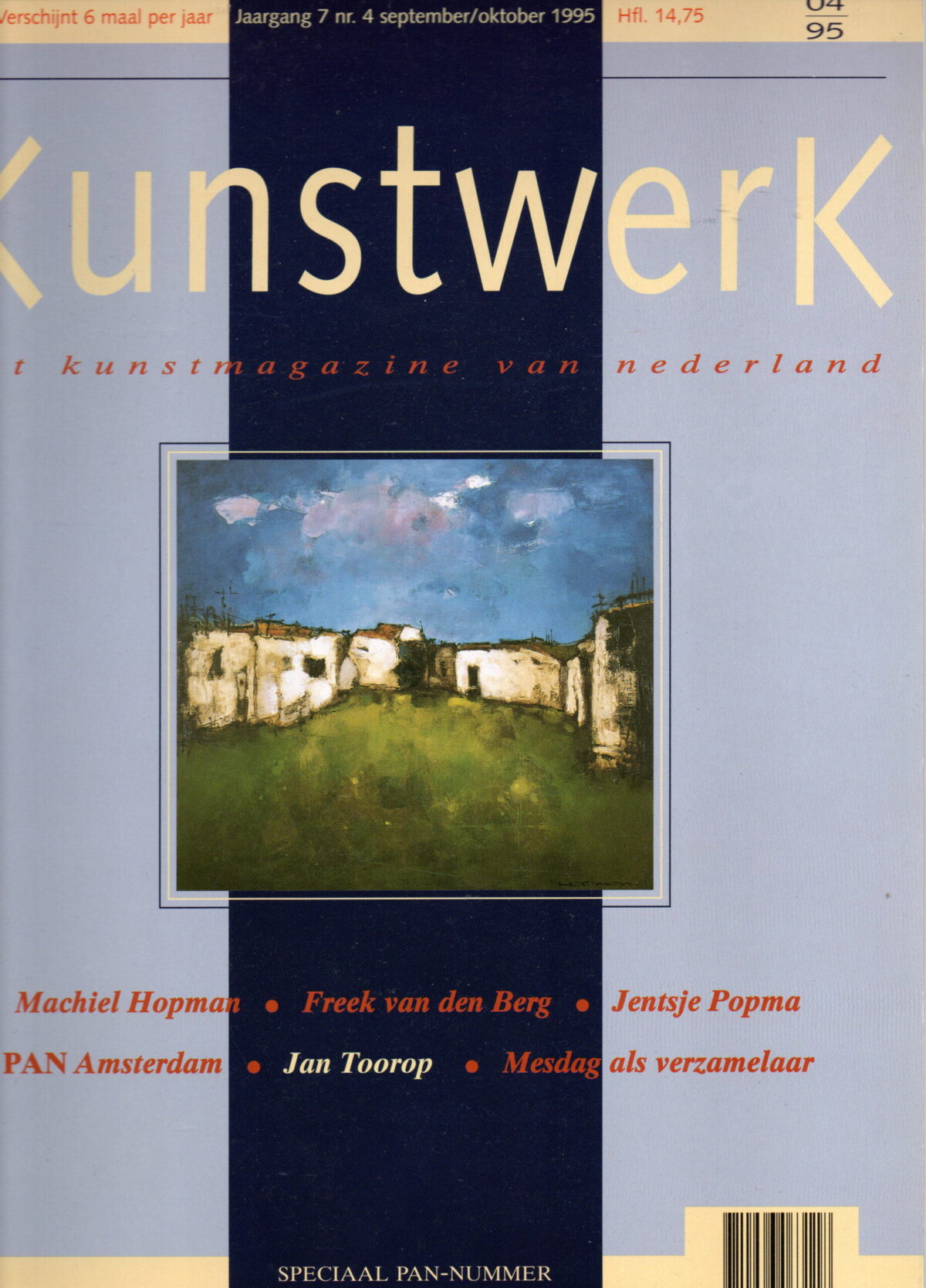 Kunstwerk - Machiel Hopma, Freek van den Berg, Jentsje Popma, PAN Amsterdam, Jan Toorop, Mesdag als verzamelaar - Speciaal PAN-nummer -