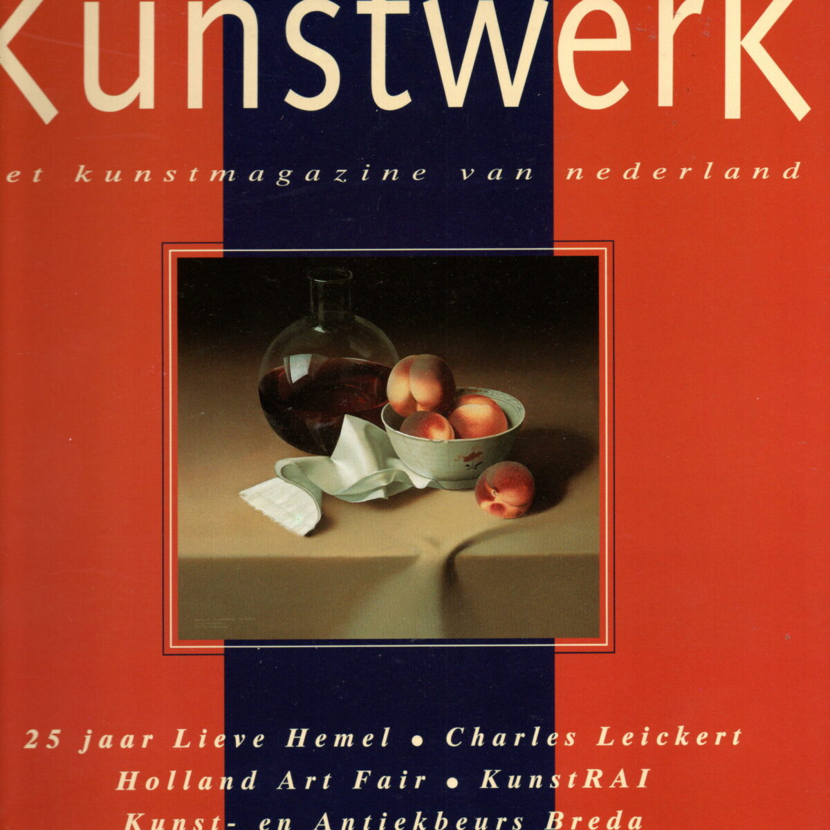 Kunstwerk - 25 jaar Lieve Hemel, Charles Leickert, Holland Art Fair, KunstRAI, Kunst-en Antiekbeurs Breda, Louis Schrikkel en de tuin van de schilder -