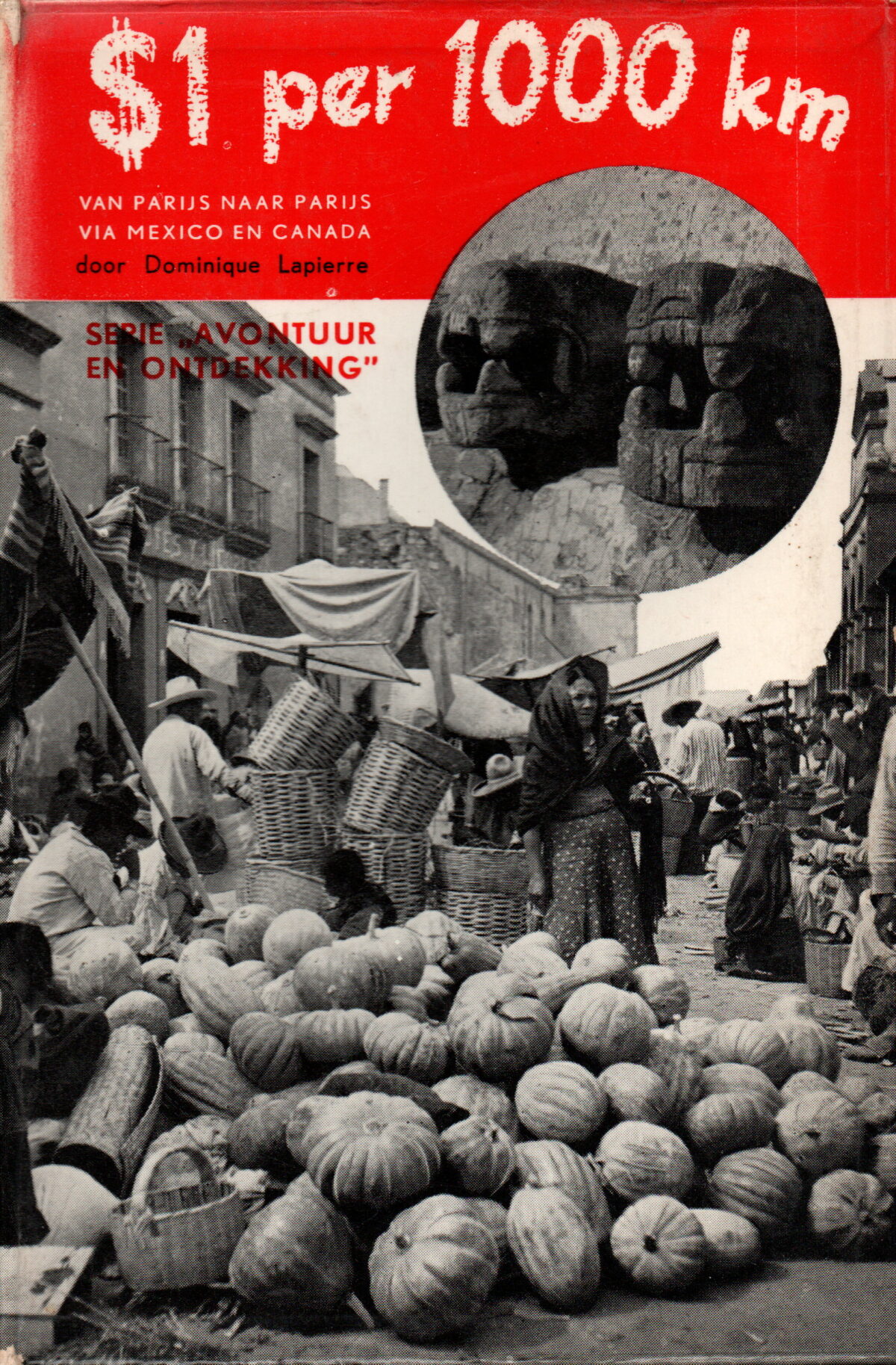 $ 1 per 1000 km - Van Parijs naar Parijs via Mexico en Canada -