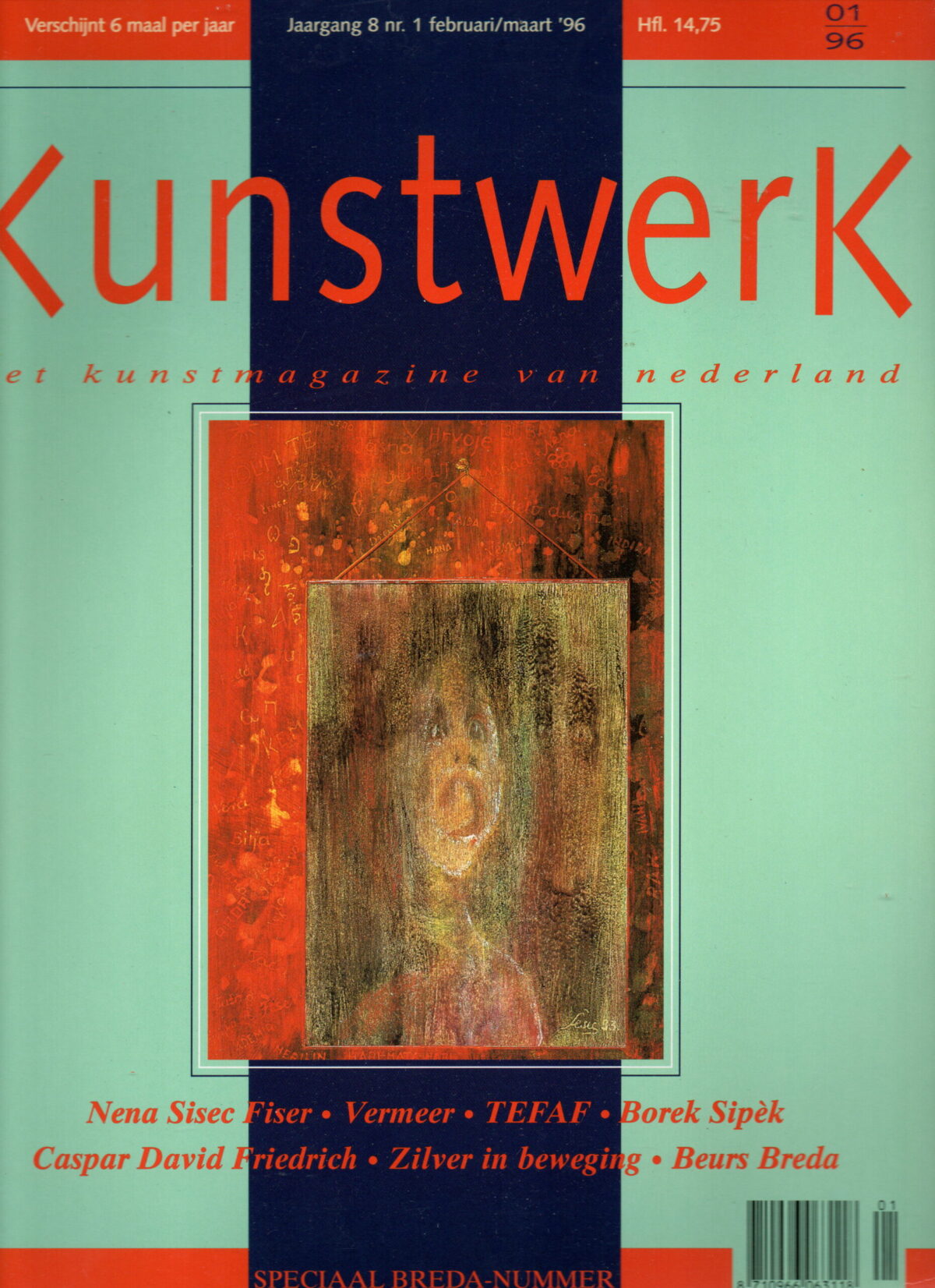 Kunstwerk - Nena Sisec Fiser, Vermeer, TEFAF, Borek Sipèk, Caspar David Friedrich, Zilver in beweging, Beurs Breda - Speciaal Breda-nummer -