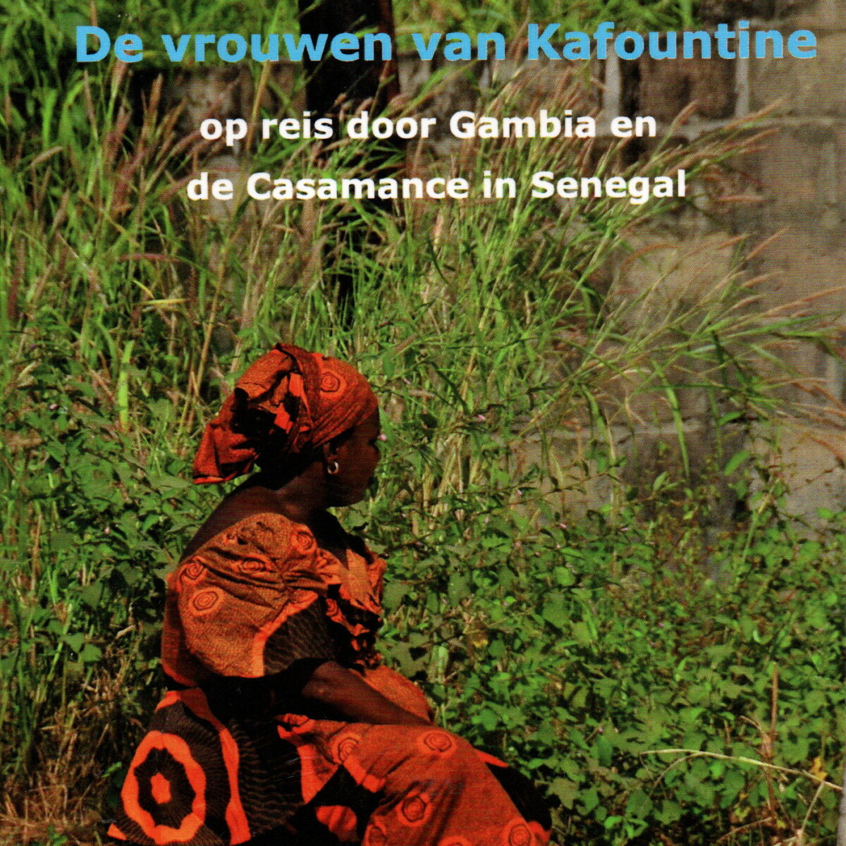 De vrouwen van Kafountine - op reis door Gambia en de Casamance in Senegal -
