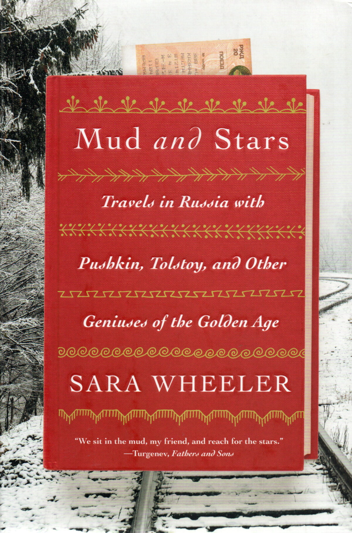 Scan_20240127-7-scaled Mud and Stars - Travels in Russia with Pushkin, Tolstoy, and Other Geniuses of the Golden Age -