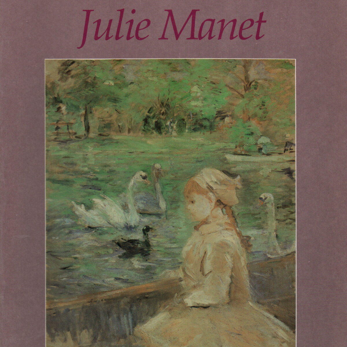 De Impressionistische wereld van Julie Manet - haar dagboek 1893-1899 -