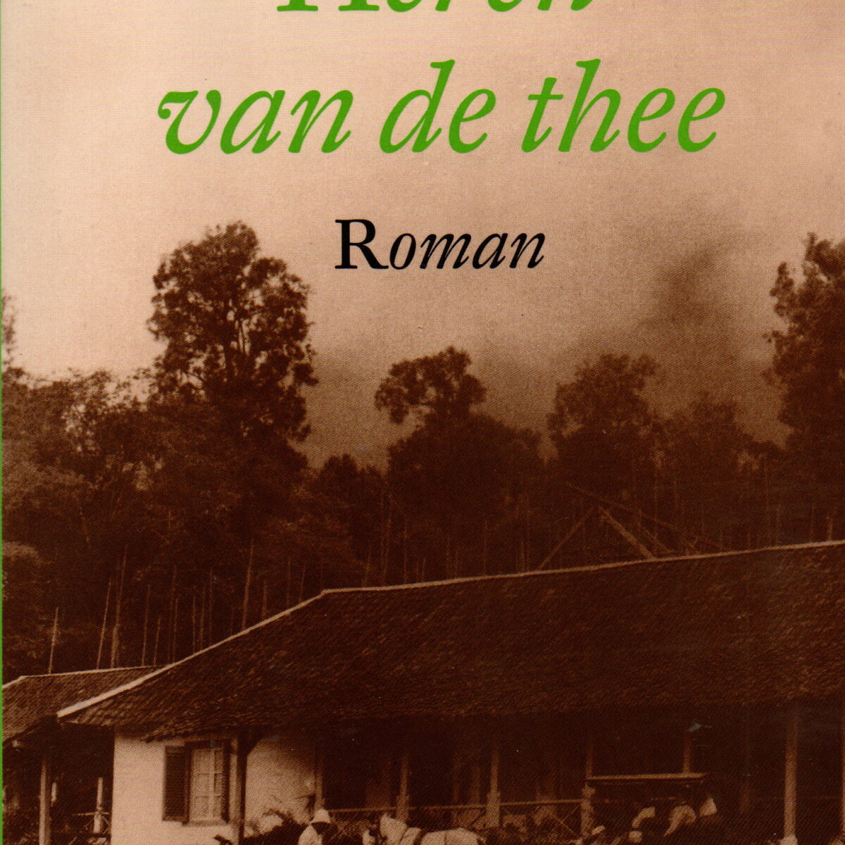 Heren van de thee - Roman -
