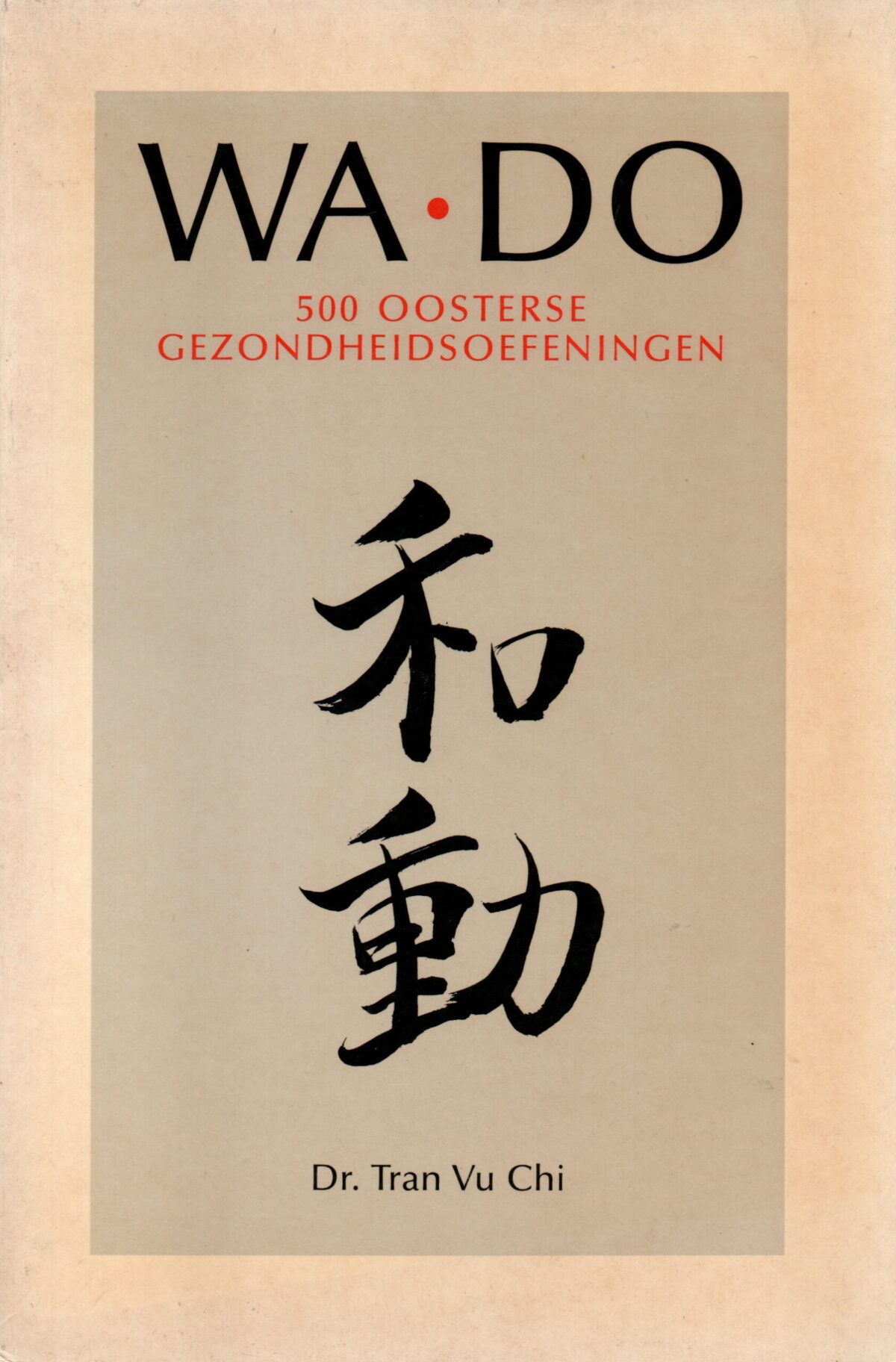 Scan_20240318-7-scaled Wa Do - 500 Oosterse gezondheidsoefeningen -