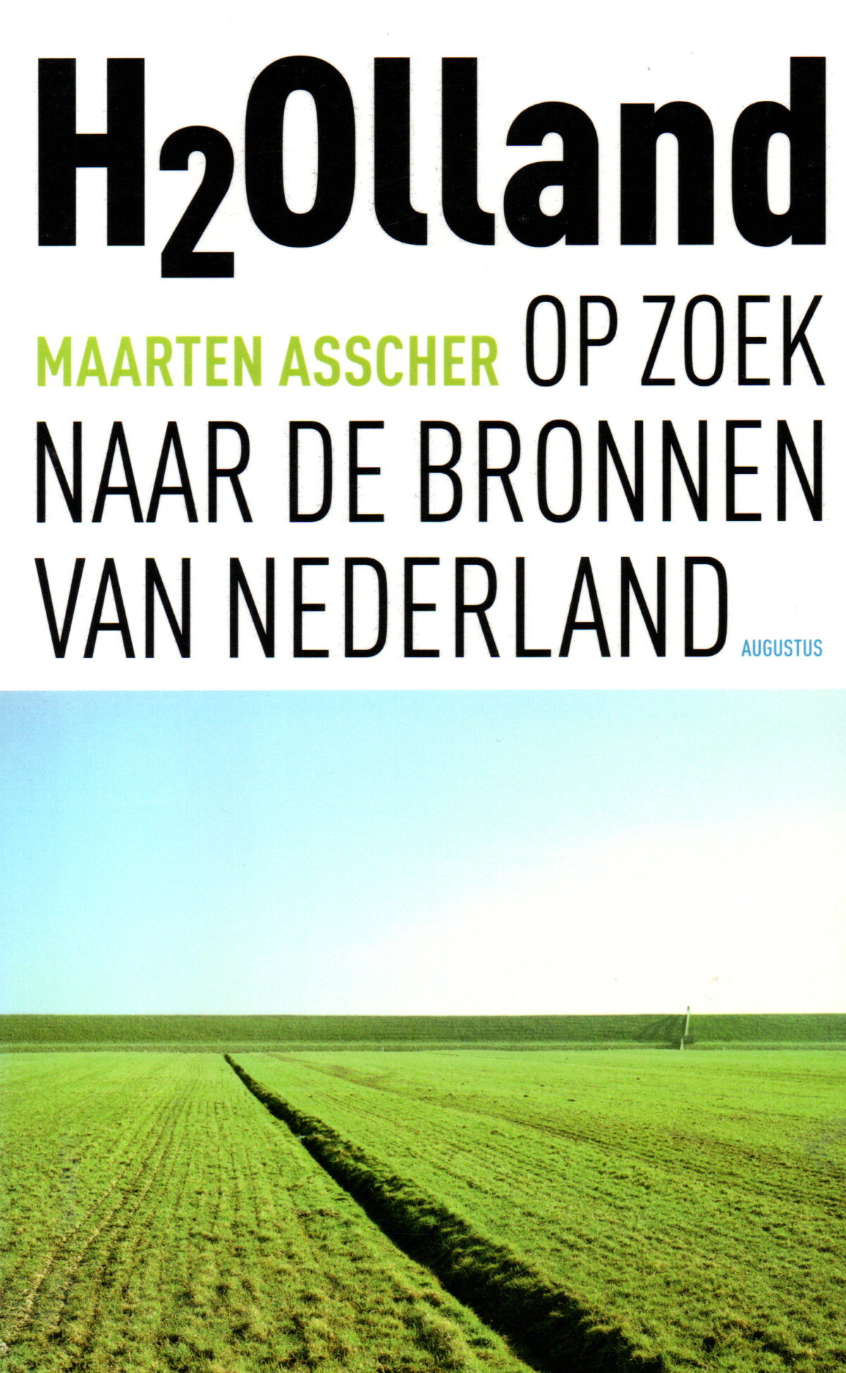 H2Olland - Op zoek naar de bronnen van Nederland -