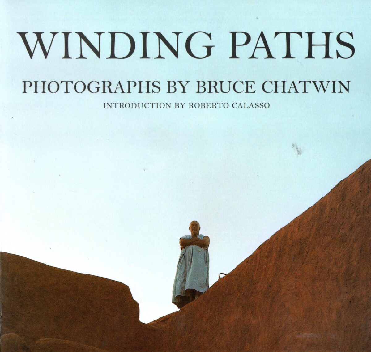 Scan_20240531-6-scaled-e1717184075662 Winding Paths - Photographs by Bruce Chatwin -