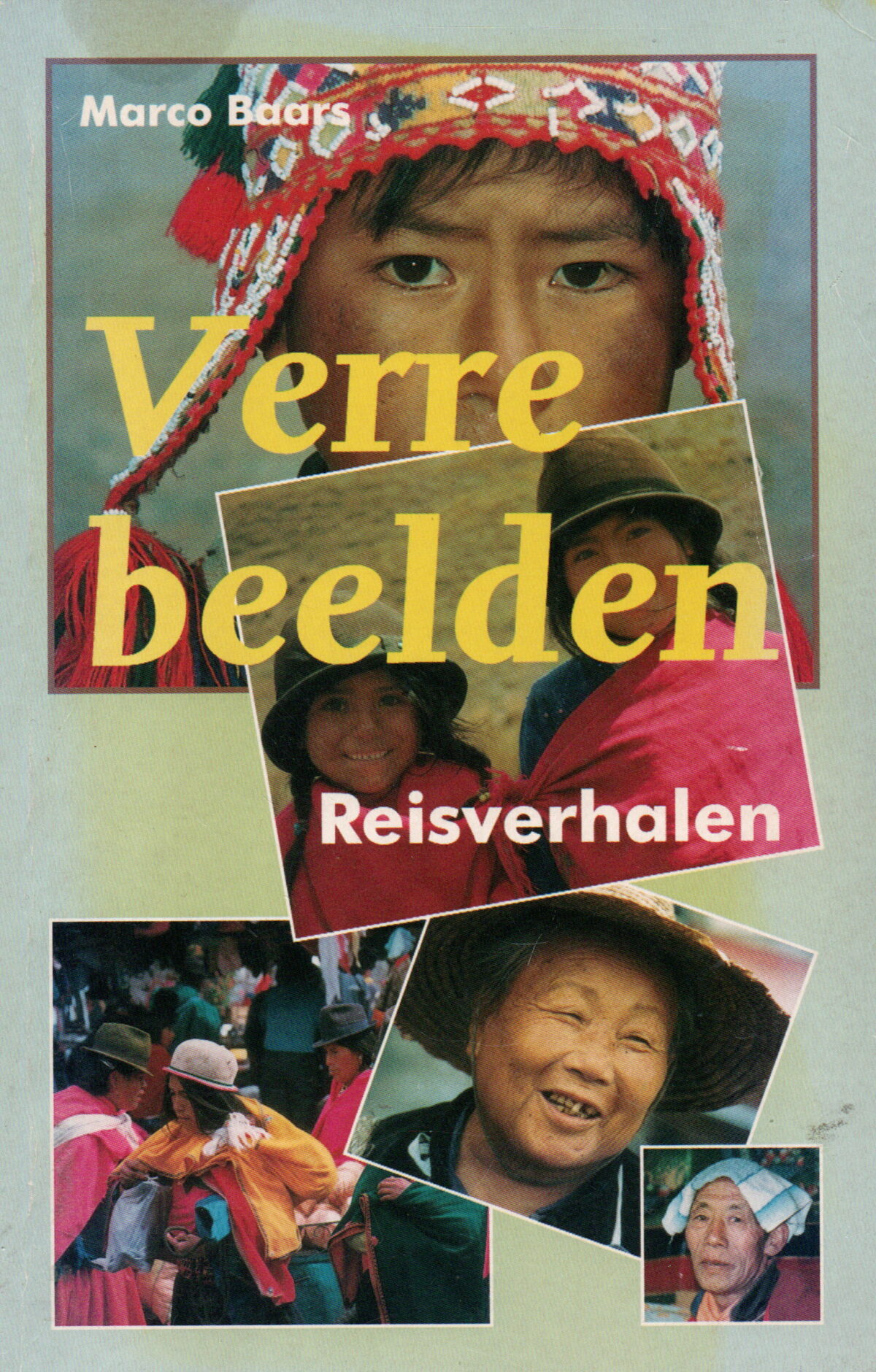 Verre beelden - Reisverhalen -