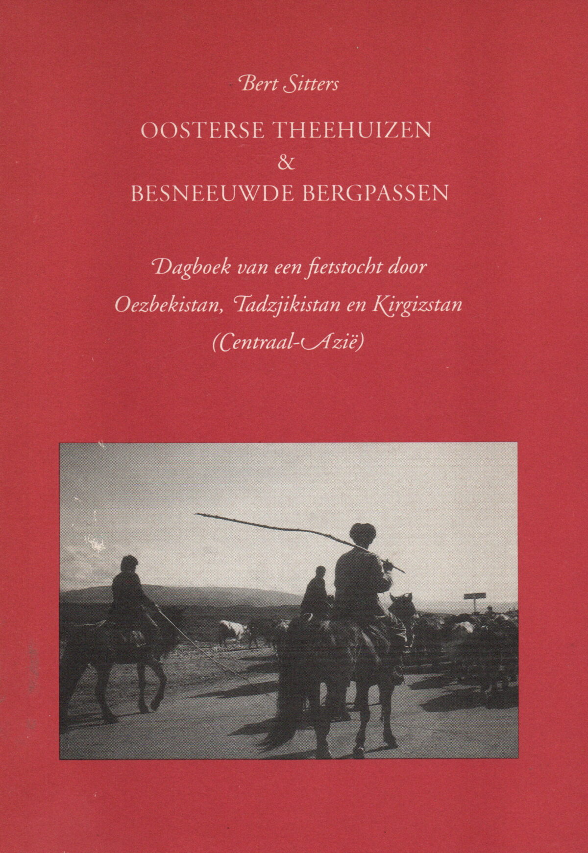 Scan_20240705-11-scaled Oosterse theehuizen & besneeuwde bergpassen - Dagboek van een fietstocht door Oezbekistan, Tadzjikistan en Kirgizstan (Centraal-Azië) -