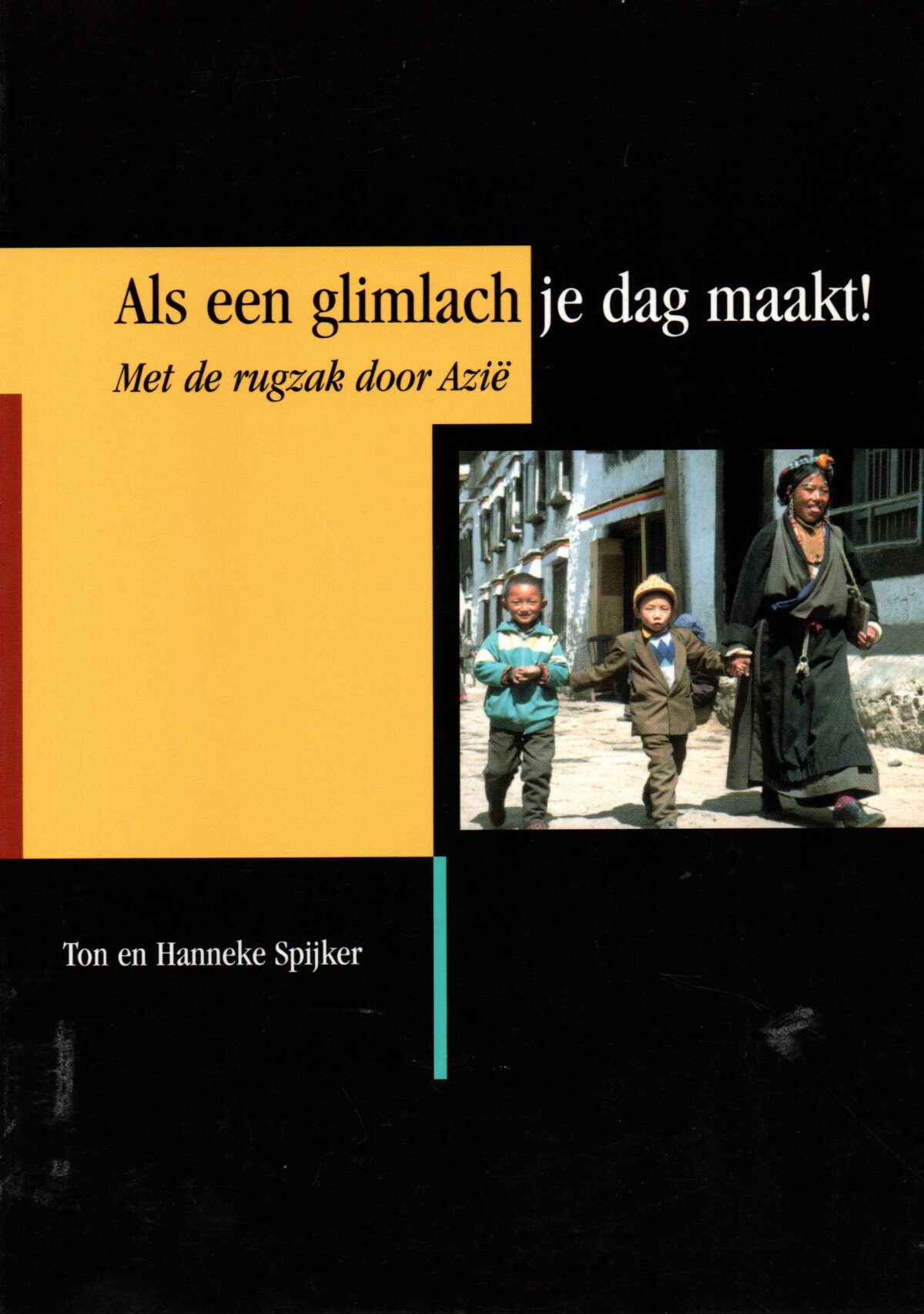 Scan_20240711-15 Als een glimlach je dag maakt! - Met de rugzak door Azië -