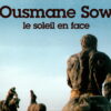 Scan_20240711-8-scaled-e1720701945996 Ousmane Sow - Le soleil en face -