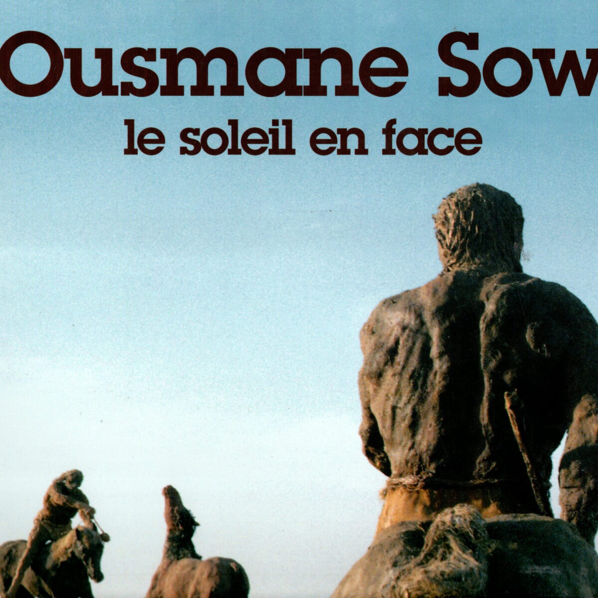 Ousmane Sow - Le soleil en face -