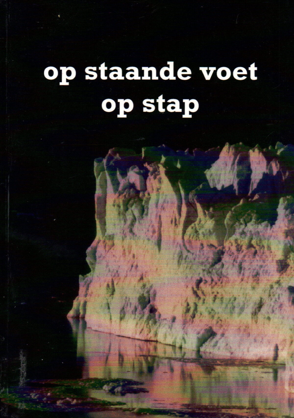 Scan_20240712-11 Op staande voet op stap - Zoektocht langs het einde van de wereld -
