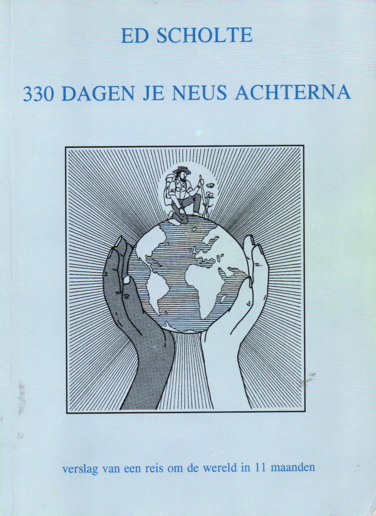 Scan_20240713-5 330 dagen je neus achterna - verslag van een reis om de wereld in 11 maanden -