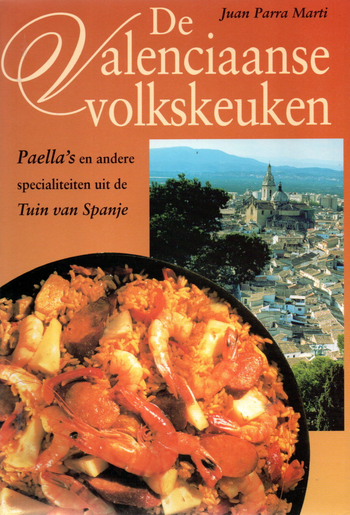 Scan_20240715-4-scaled De Valenciaanse volkskeuken - Paella's en andere specialiteiten uit de Tuin van Spanje -
