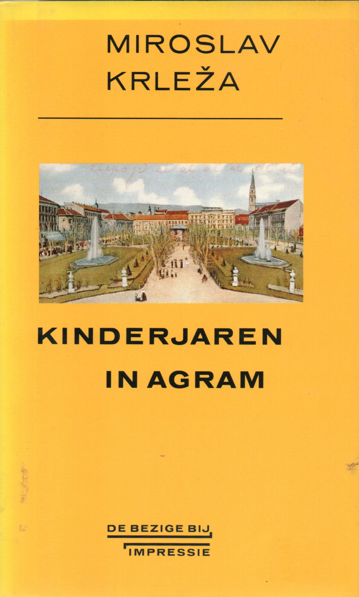 Kinderjaren in Agram (1902-1903) Herinneringen