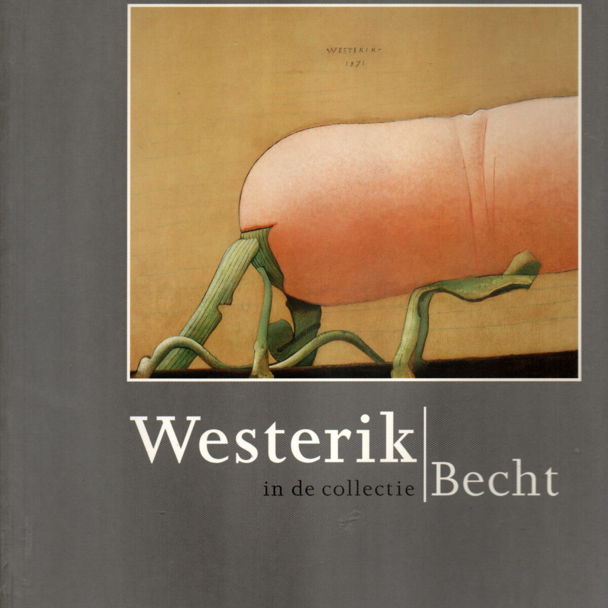 Westerik in de collectie Becht