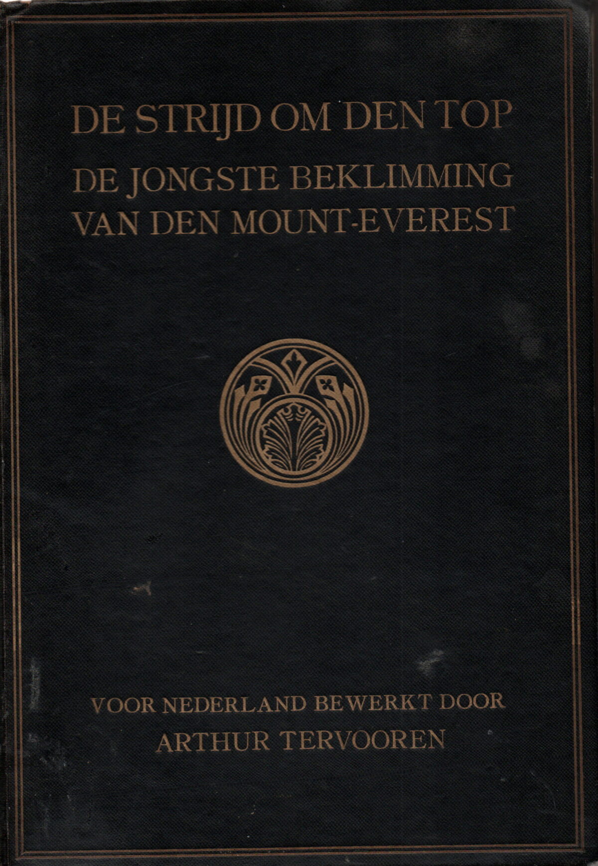 De strijd om den top - De jongste beklimming van den Mount-Everest -