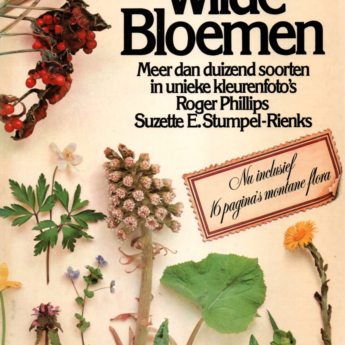 Wilde Bloemen - Meer dan duizend soorten in unieke kleurenfoto's -