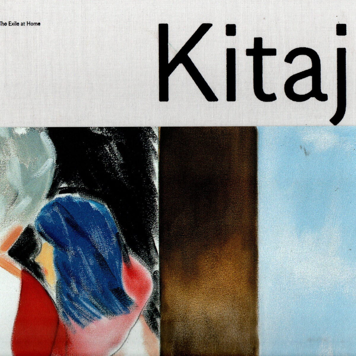 Kitaj - The Exile at Home -