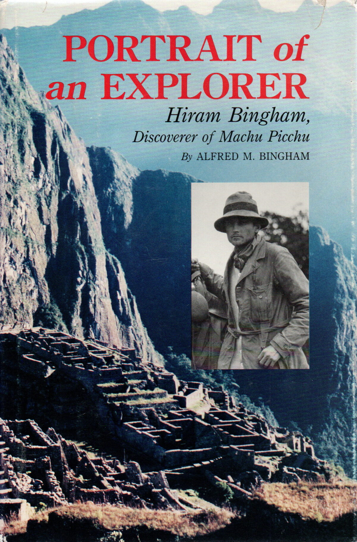 Scan_20240812-5-scaled Portrait of an Explorer - Hiram Bingham, Discoverer of Machu Picchu -