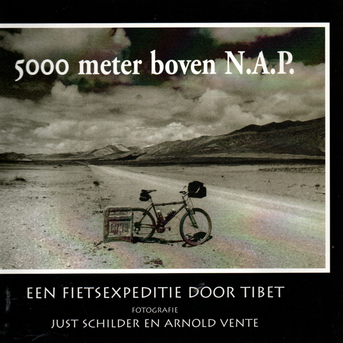 5000 meter boven N.A.P. - Een fietsexpeditie door Tibet -