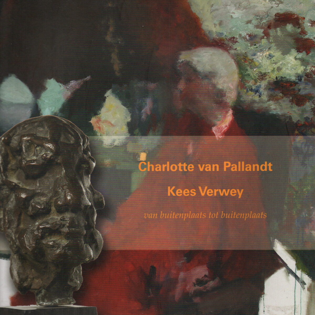 Charlotte van Pallandt / Kees Verweij - van buitenplaats tot buitenplaats -