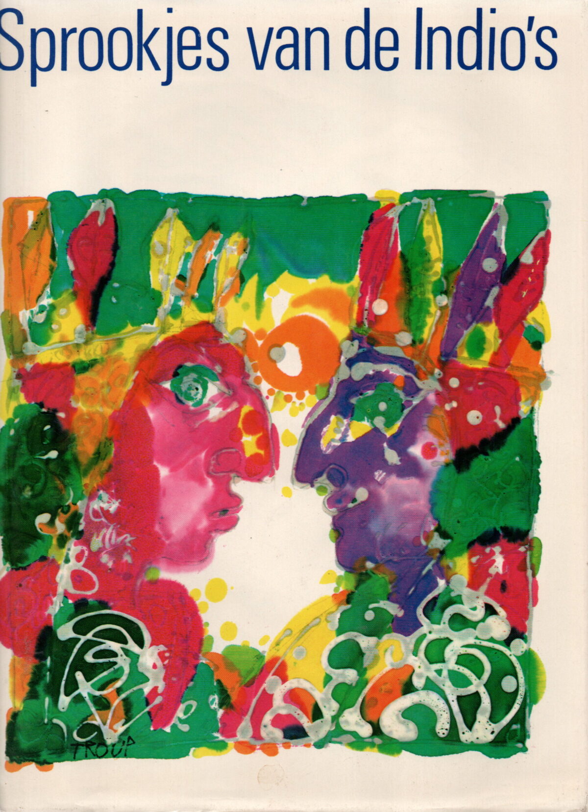 Scan_20240822-7-scaled Sprookjes van de Indio's - mythen, sprookjes en legenden van de indianen uit Midden- en Zuid-Amerika -