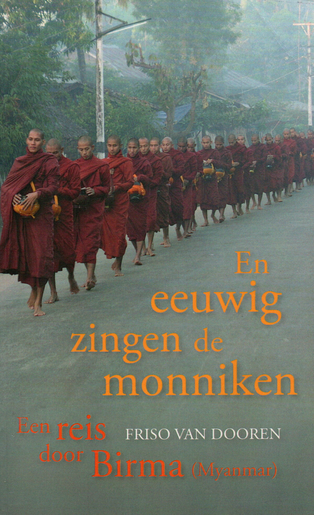 Scan_20240831-12 En eeuwig zingen de monniken - Een reis door Birma (Myanmar) -