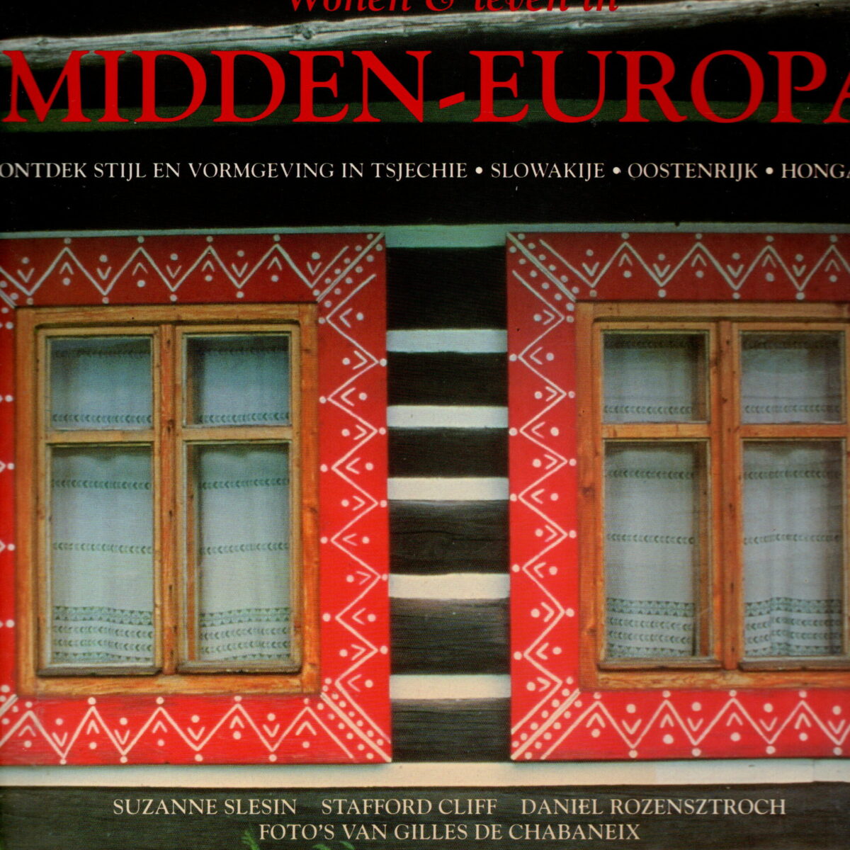 Wonen & leven in Midden-Europa - ontdek stijl en vormgeving in Tsjechië, Slowakije, Oostenrijk, Hongarije -