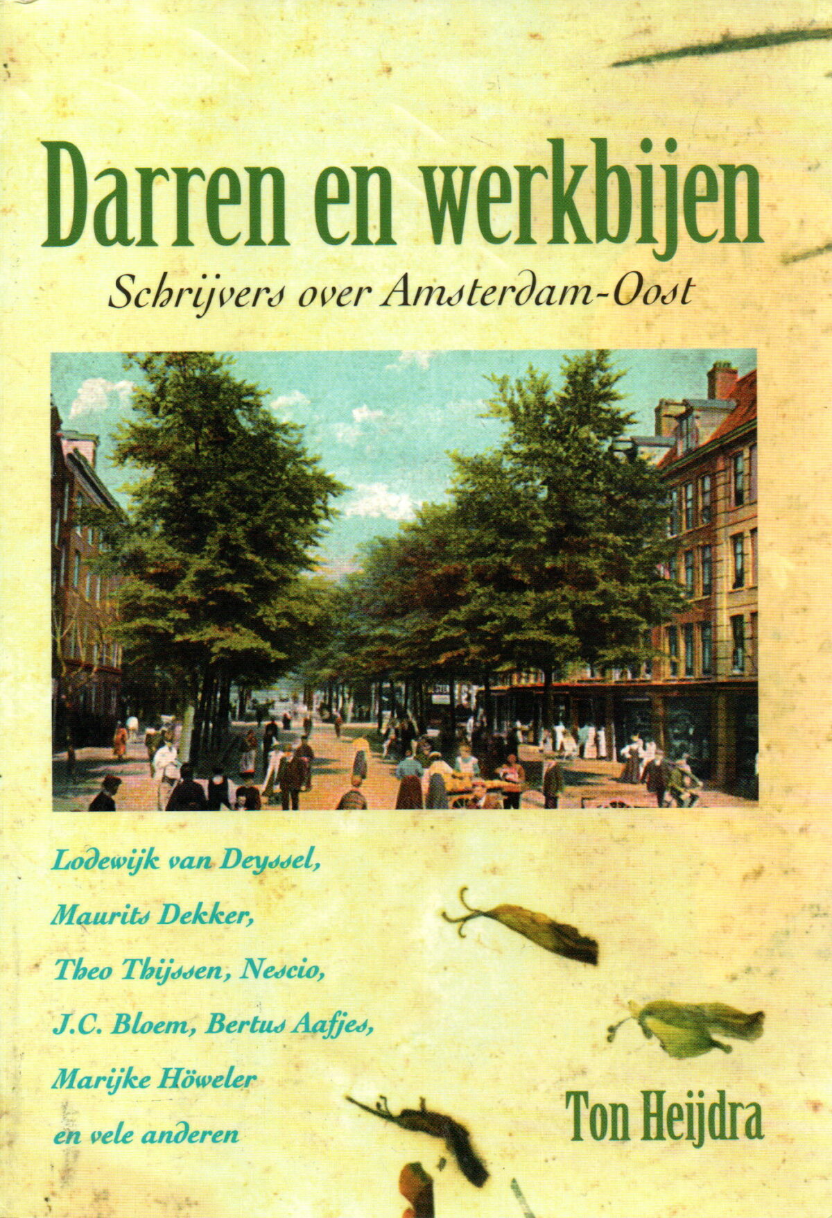 Darren en werkbijen - Schrijvers over Amsterdam-Oost -