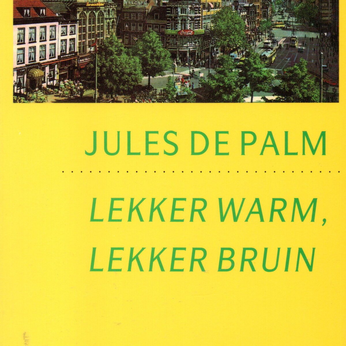 Lekker warm, lekker bruin - Vallen en opstaan in twee culturen -