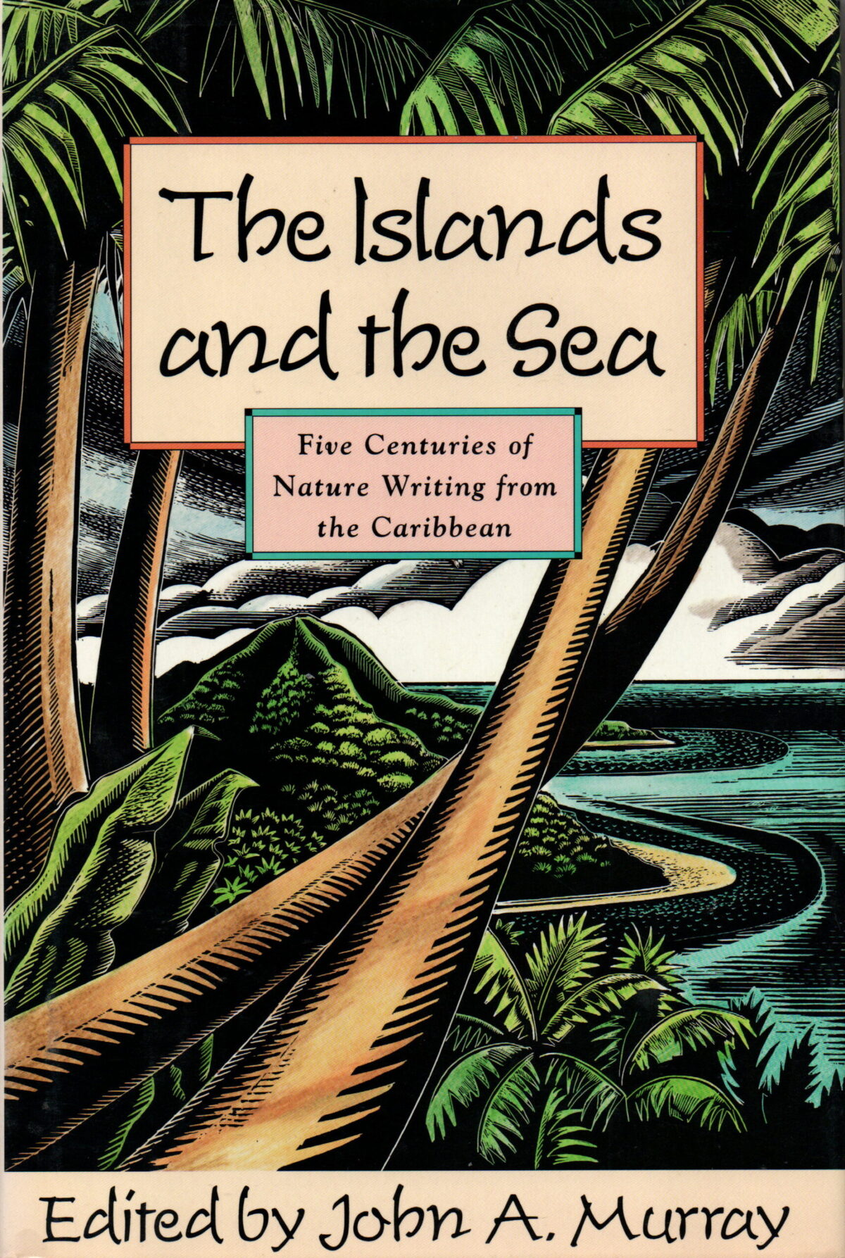 Scan_20240928-6-scaled The Islands and the Sea - Five Centuries of Nature Writing from the Caribbean -