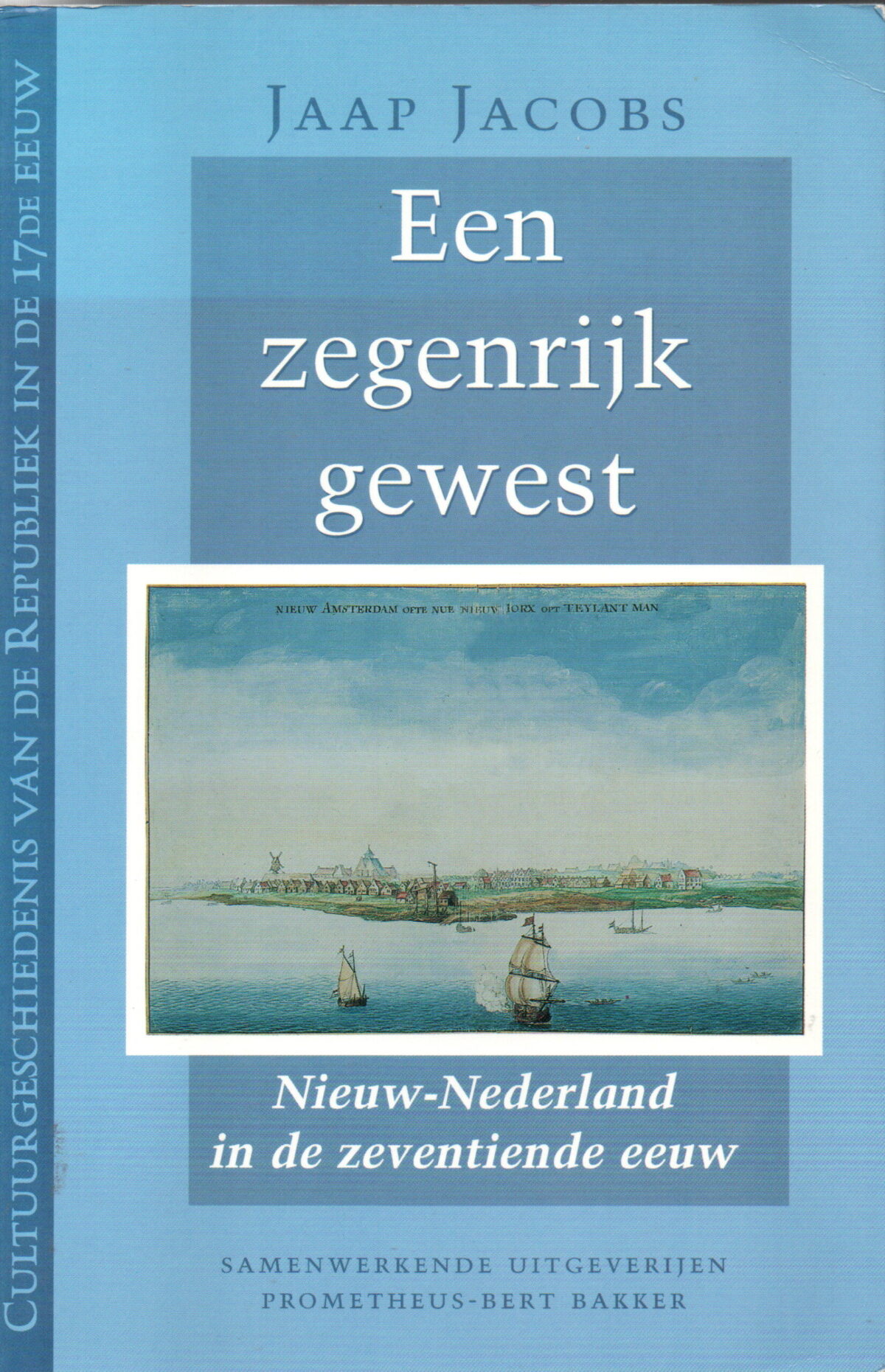 Scan_20240929-scaled Een zegenrijk gewest - Nieuw-Nederland in de zeventiende eeuw -