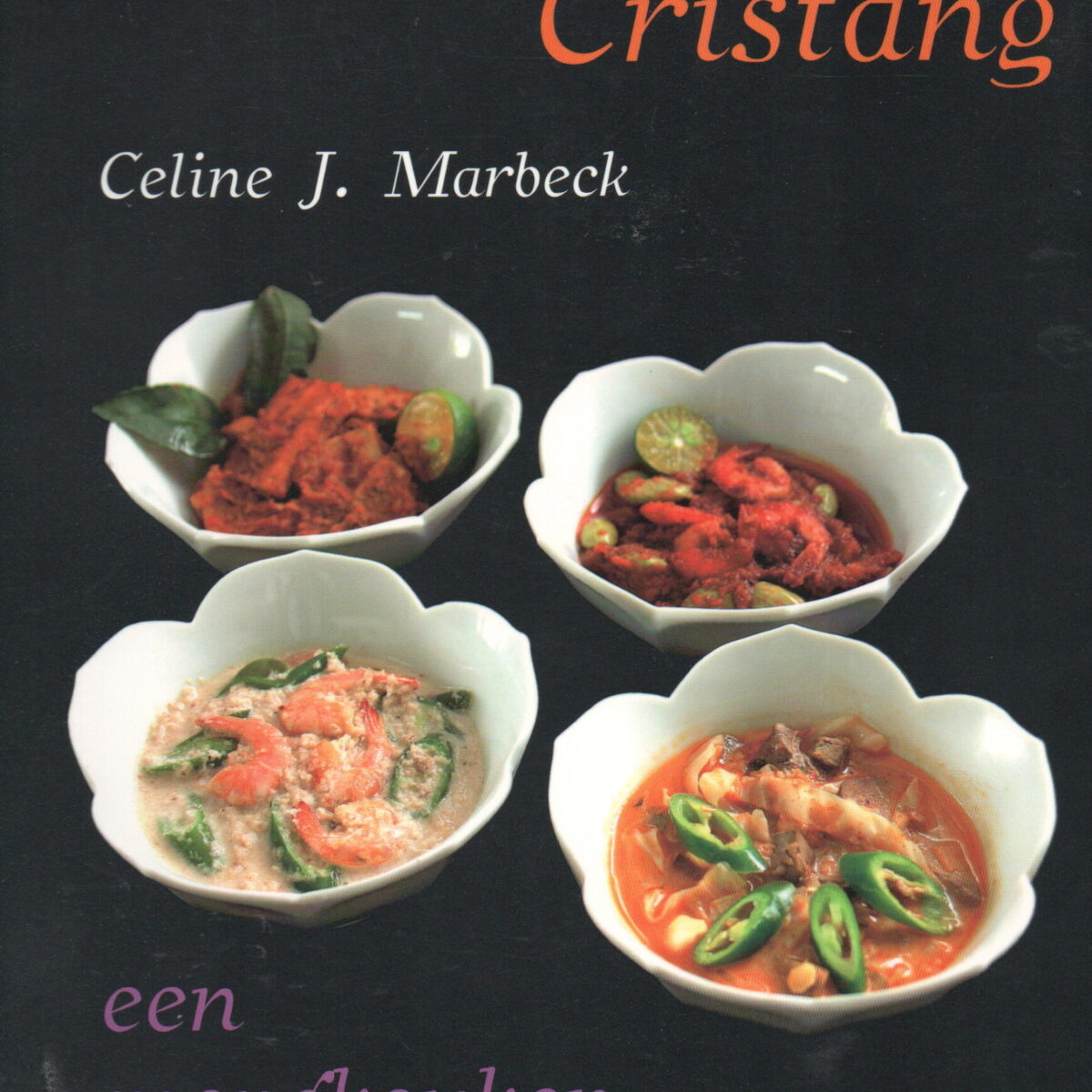 Cuzinhia Cristang - een mengkeuken uit Malakka -