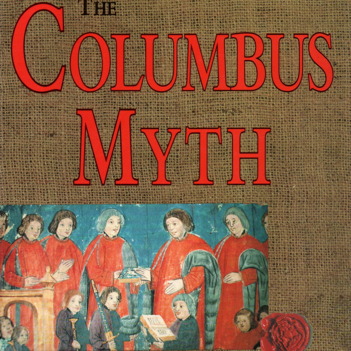 The Columbus Myth - Did Men of Bristol Reach America Before Columbus? -