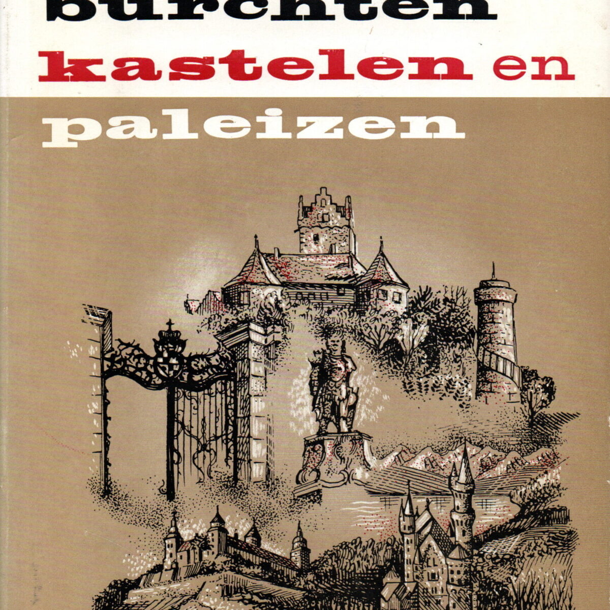 In de ban van burchten, kastelen en paleizen