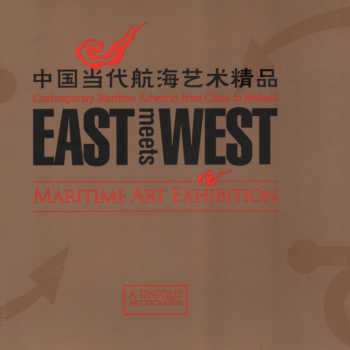 East meets West - Contemporary Maritime Artworks from China to Holland -