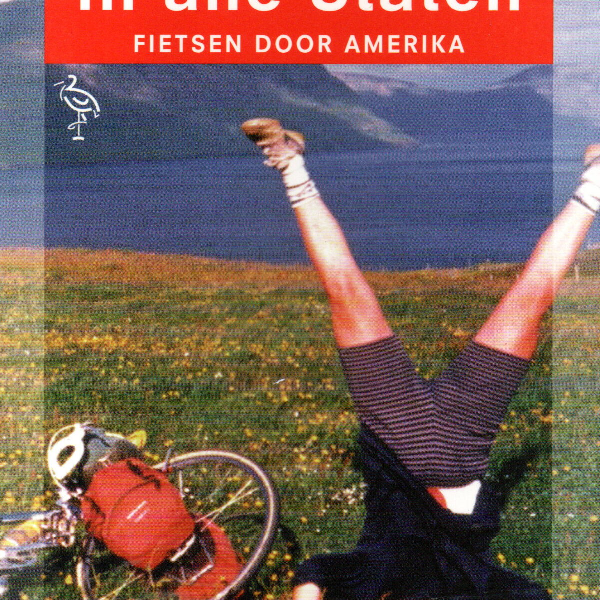 In alle staten - Fietsen door Amerika -